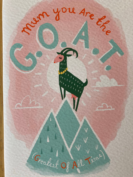 'Mum you are the G.O.A.T' Mother's Day Card